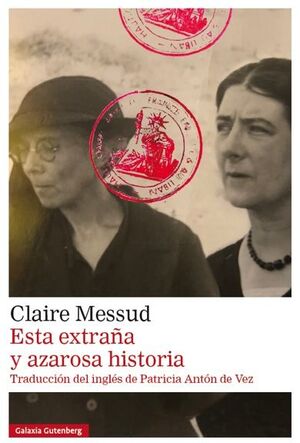 ESTA EXTRAÑA Y AZAROSA HISTORIA