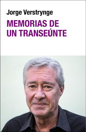 MEMORIAS DE UN TRANSEUNTE