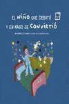NIÑO QUE DEBUTO Y EN MAGO SE CONVIRTIO, EL