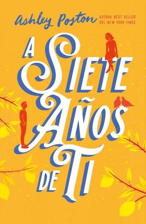 SIETE AÑOS EN EL TIEMPO