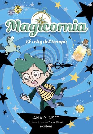 MAGICORNIA-003. EL RELOJ DEL TIEMPO