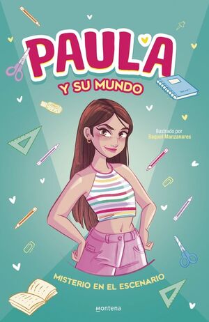 PAULA Y SU MUNDO - MISTERIO EN EL ESCENARIO