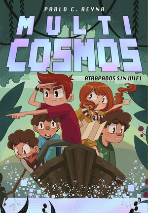 MULTICOSMOS-002. ATRAPADOS SIN WIFI