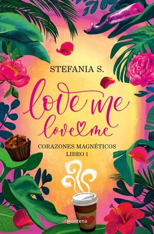 LOVE ME LOVE ME. LIBRO 1