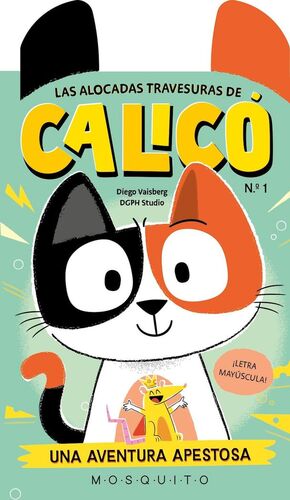 LAS ALOCADAS TRAVESURAS DE CALICÓ (N1)