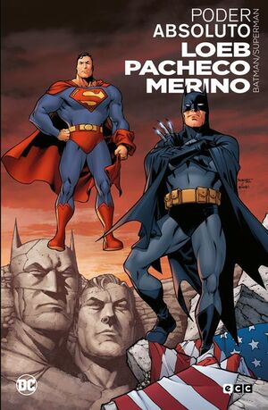 BATMAN/SUPERMAN: PODER ABSOLUTO (GRANDES NOVELAS GRAFICAS DC)
