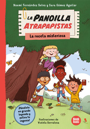 LA PANDILLA ATRAPAPISTAS  LA RECETA MISTERIOSA