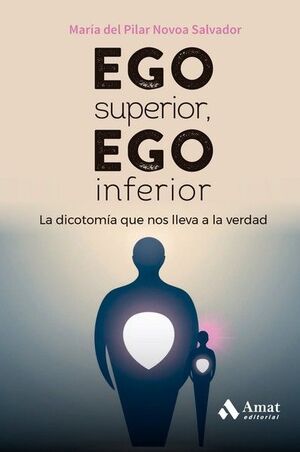 EGO SUPERIOR, EGO INFERIOR