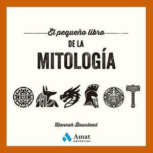 PEQUEÑO LIBRO DE LA MITOLOGÍA, EL