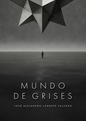 MUNDO DE GRISES