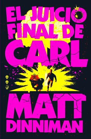 EL JUICIO FINAL DE CARL CARL EL MAZMORRERO 2