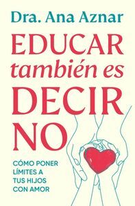 EDUCAR TAMBIÉN ES DECIR NO