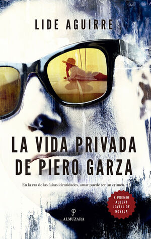 VIDA PRIVADA DE PIERO GARZA, LA