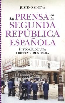 PRENSA EN LA SEGUNDA REPÚBLICA ESPAÑOLA, LA