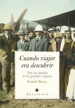 VIAJEROS, EXPLORADORES Y SOÑADORES