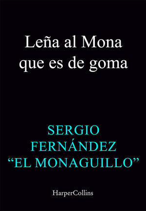 LEÑA AL MONO QUE ES DE GOMA