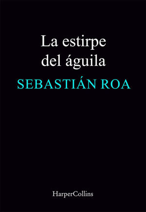 LA ESTIRPE DEL AGUILA