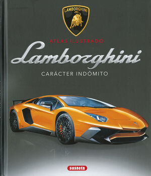 LAMBORGHINI. CARÁCTER INDÓMITO