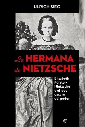 LA HERMANA DE NIETSCHE