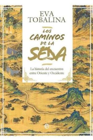 LOS CAMINOS DE LA SEDA EDICION ESPECIAL