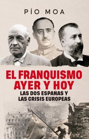 EL FRANQUISMO AYER Y HOY