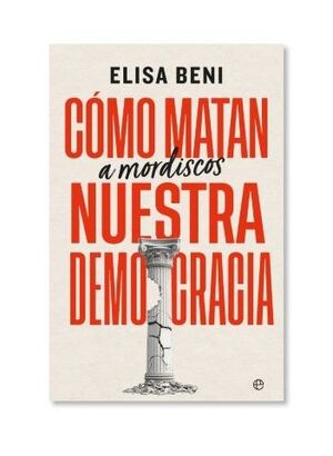 COMO MATAN MORDISCOS NUESTRA DEMOCRACIA