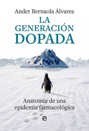 LA GENERACION DOPADA