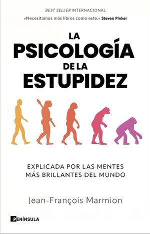 LA PSICOLOGÍA DE LA ESTUPIDEZ