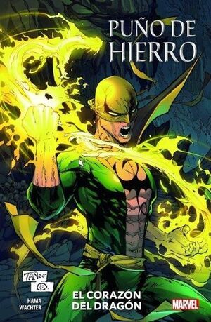 PUÑO DE HIERRO EL CORAZON DEL DRAGON