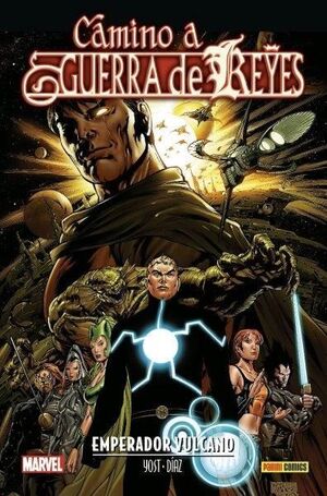 ANIQUILACION SAGA 15: CAMINO A GUERRA DE REYES, EMPERADOR VULCANO