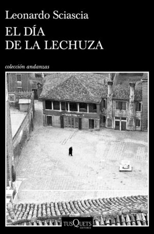 EL DIA DE LA LECHUZA