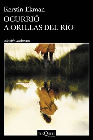 OCURRIO A ORILLAS DEL RIO