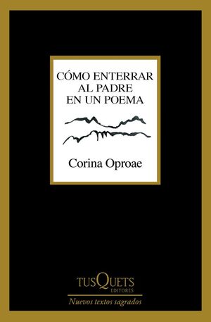 CÓMO ENTERRAR AL PADRE EN UN POEMA