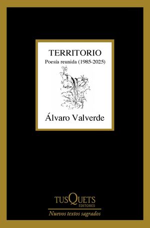TERRITORIO. POESÍA REUNIDA (1985-2025)