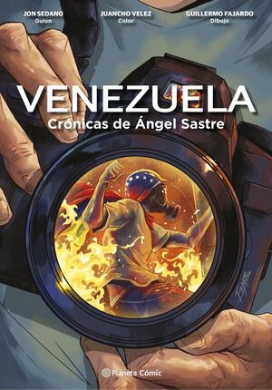 VENEZUELA CRONICAS DE ANGEL SASTRE (NOVELA GRAFICA)