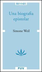 UNA BIOGRAFIA EPISTOLAR