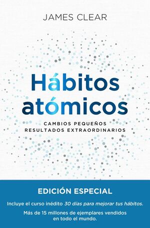 HABITOS ATOMICOS. (EDICIÓN ESPECIAL)