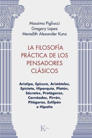 FILOSOFIA PRACTICA DE LOS PENSADORES CLASICOS LA