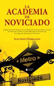LA ACADEMIA DE NOVICIADO