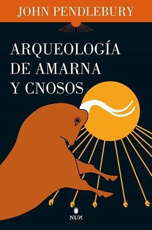 ARQUEOLOGIA DE AMARNA Y CNOSOS