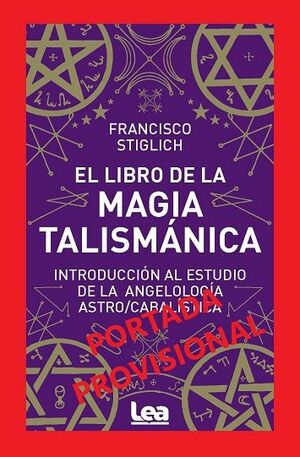 LIBRO DE LA MAGIA TALISMÁNICA, EL