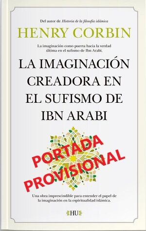 IMAGINACIÓN CREADORA EM EL SUFISMO DE IBN ARABI