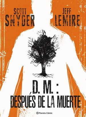 D.M.: DESPUÉS DE LA MUERTE