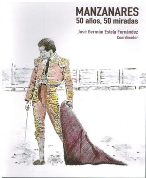 MANZANARES  50 AÑOS 50 MIRADAS