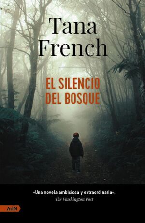 EL SILENCIO DEL BOSQUE [ADN]