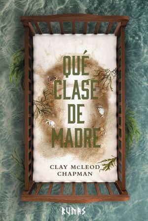 QUÉ CLASE DE MADRE