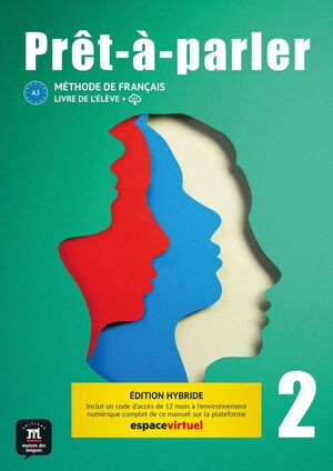 PRÊT-A-PARLER 2. LIVRE DE L'ELEVE. ED. HYBRIDE