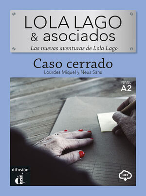 LOLA LAGO Y ASOCIADOS CASO CERRADO