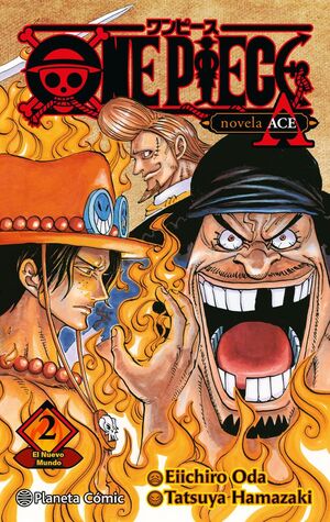 ONE PIECE: PORTGAS ACE Nº 02/02 (NOVELA)