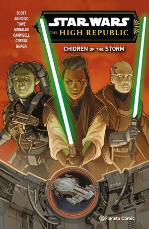 STAR WARS. THE HIGH REPUBLIC. III CHIDREN OF THE STORM (#1-10 + STARLIGHT)